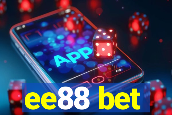 ee88 bet